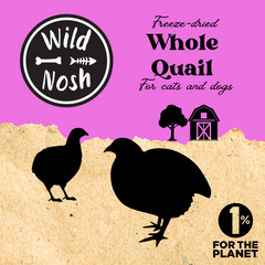 Wild Nosh Freeze-Dried Whole Quail